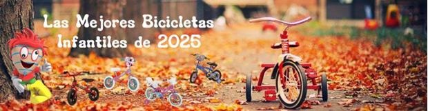 Las Mejores Bicicletas Infantiles de 2025